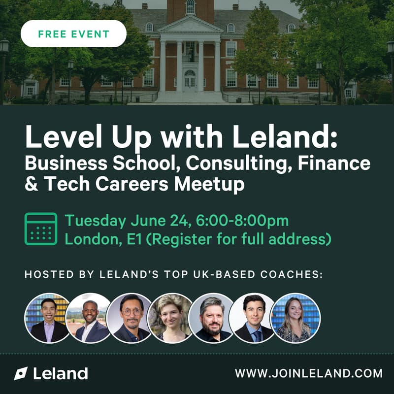 Cover Image for Level Up with Leland: MBA, Consulting, Finance & Tech Careers Meetup