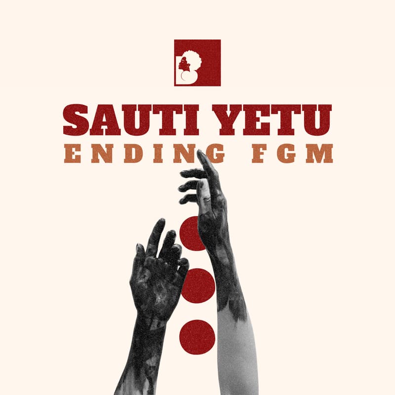Cover Image for Sauti Yetu: Ending FGM