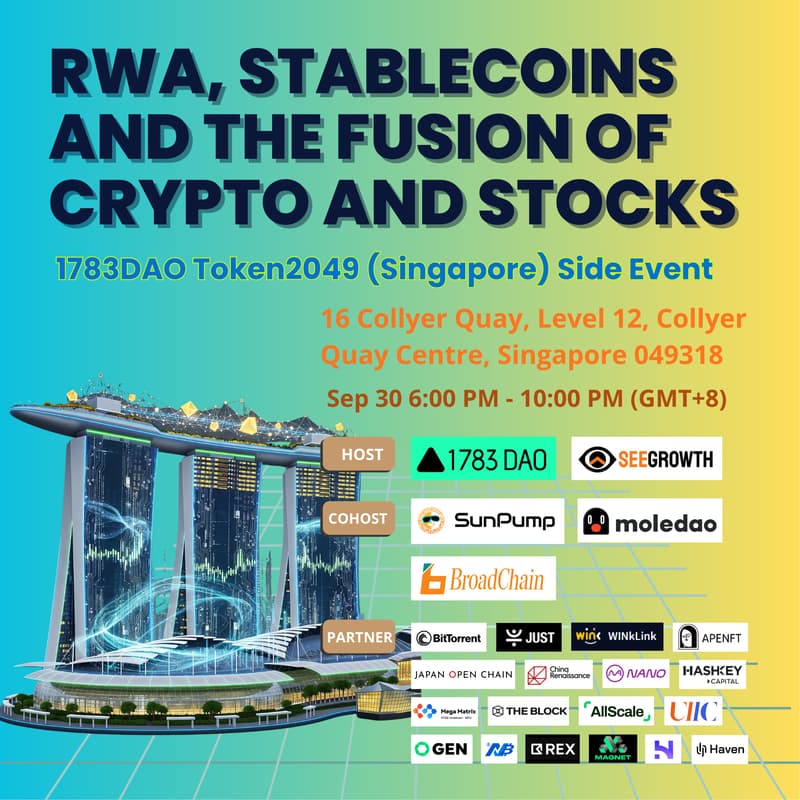 Cover Image for RWA, Stablecoins and the Fusion of Crypto and Stocks|1783DAO Token2049(Singapore)