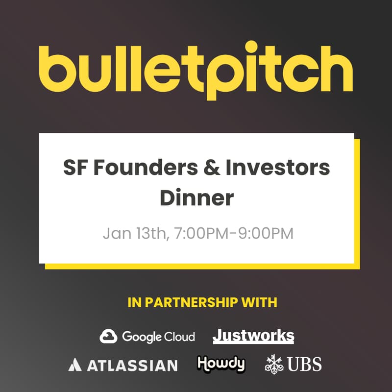 Cover Image for Bulletpitch Founders and Investors Dinner