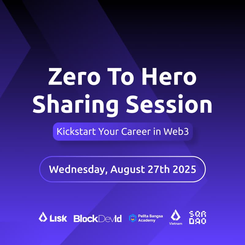 Cover Image for Lisk SEA: Zero to Hero