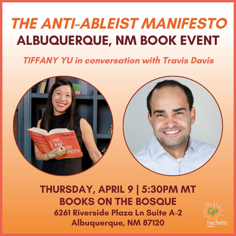 Cover Image for {Albuquerque, NM} Tiffany Yu + Travis Davis: The Anti-Ableist Manifesto