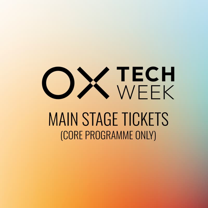 Cover Image for OxTechWeek - Week Ticket - Core Programme Only