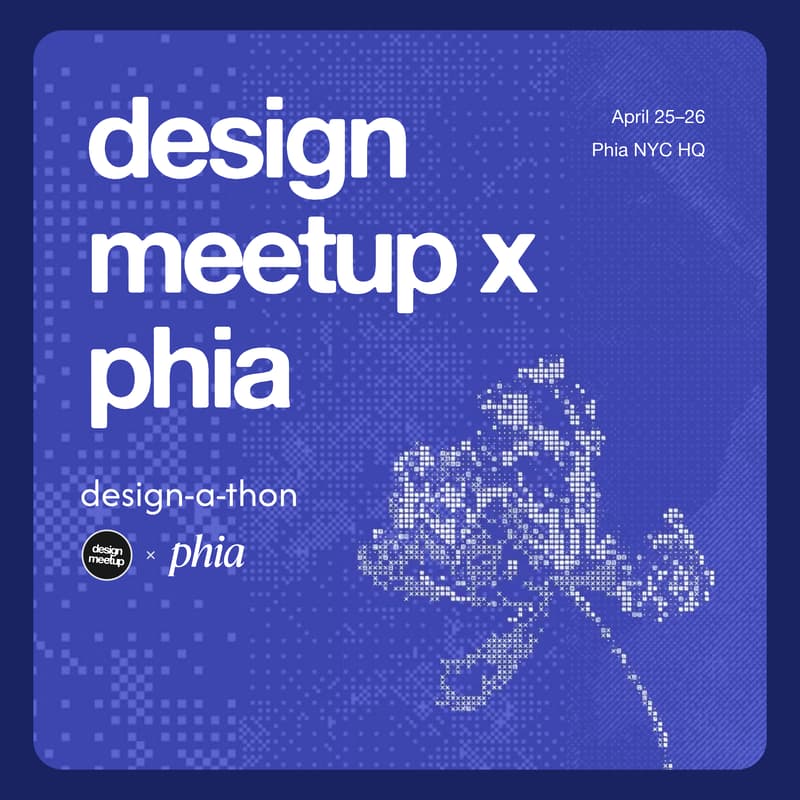 Cover Image for Design Meetup x Phia Design-a-thon