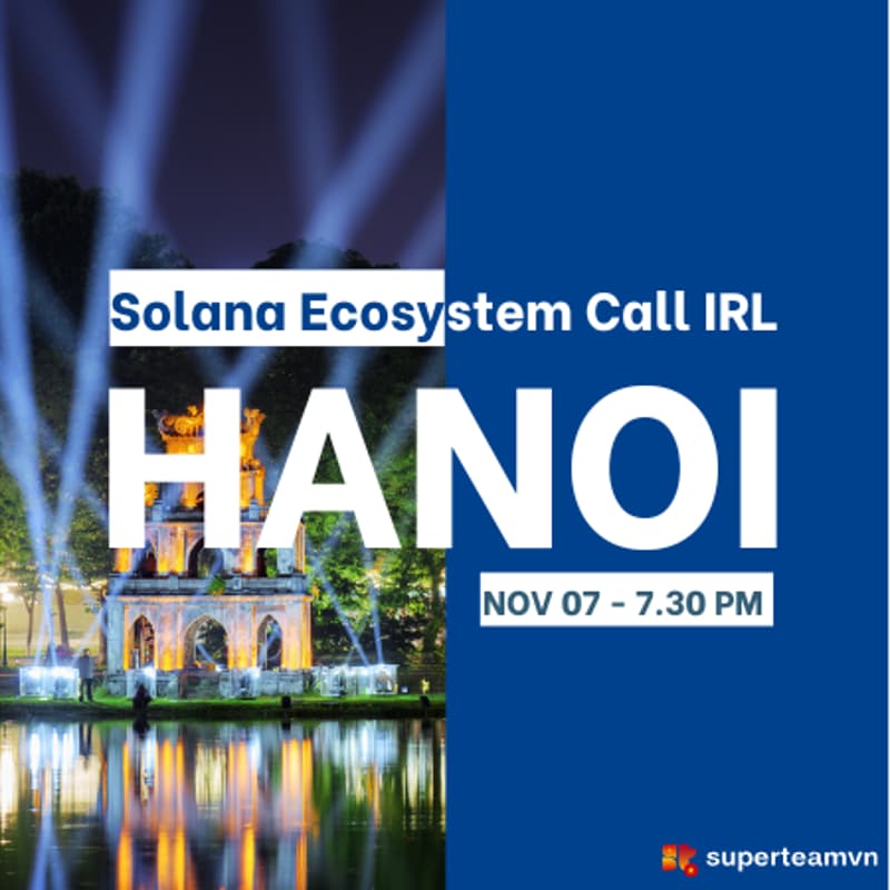 Cover Image for HaNoi - Solana Ecosystem Call [November]