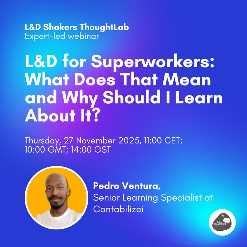 Cover Image for ThoughtLab: L&D for Superworkers: What Does That Mean and Why Should I Learn About It?