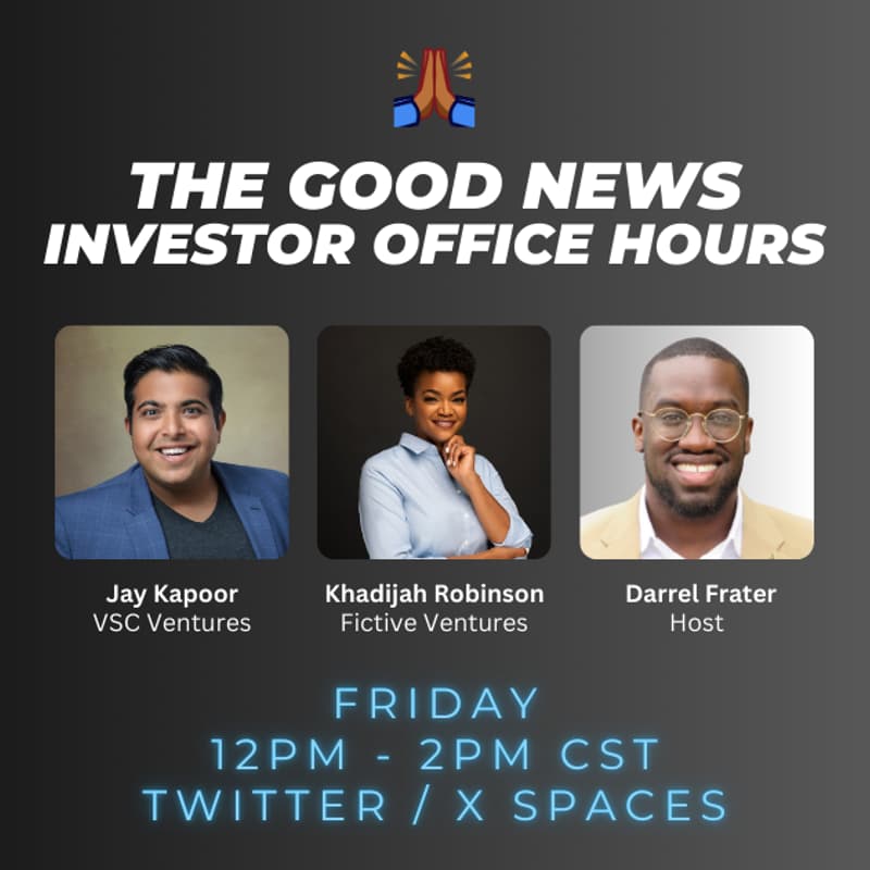 Cover Image for The Good News - Investor Office Hours VSC Ventures & Fictive Ventures