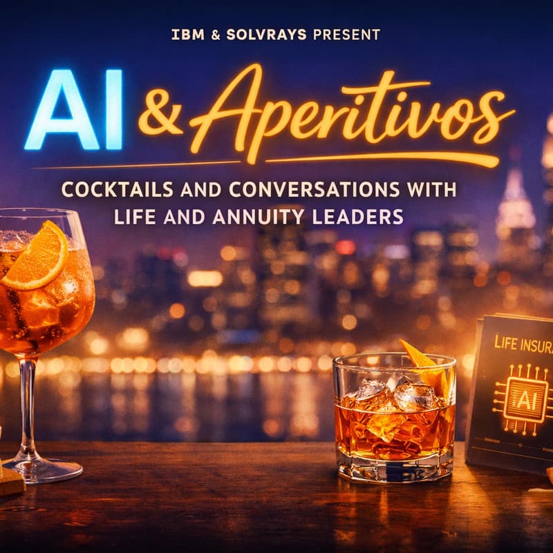 Cover Image for AI & Aperitivos: Life and Annuity Leaders Connect