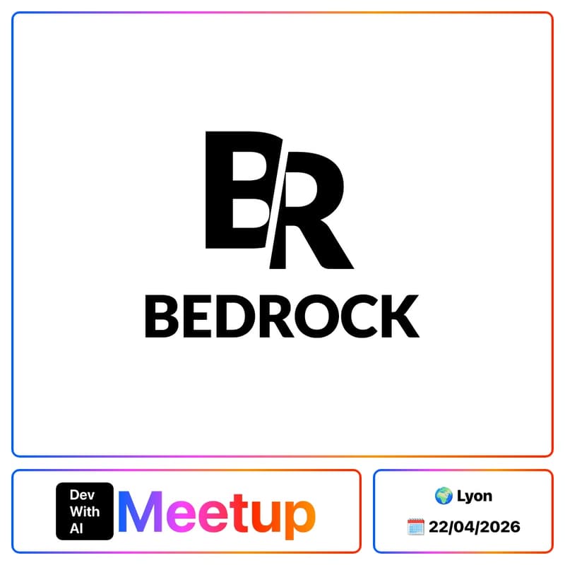 Cover Image for Dev With AI Meetup #11 @ Bedrock Streaming [Lyon]