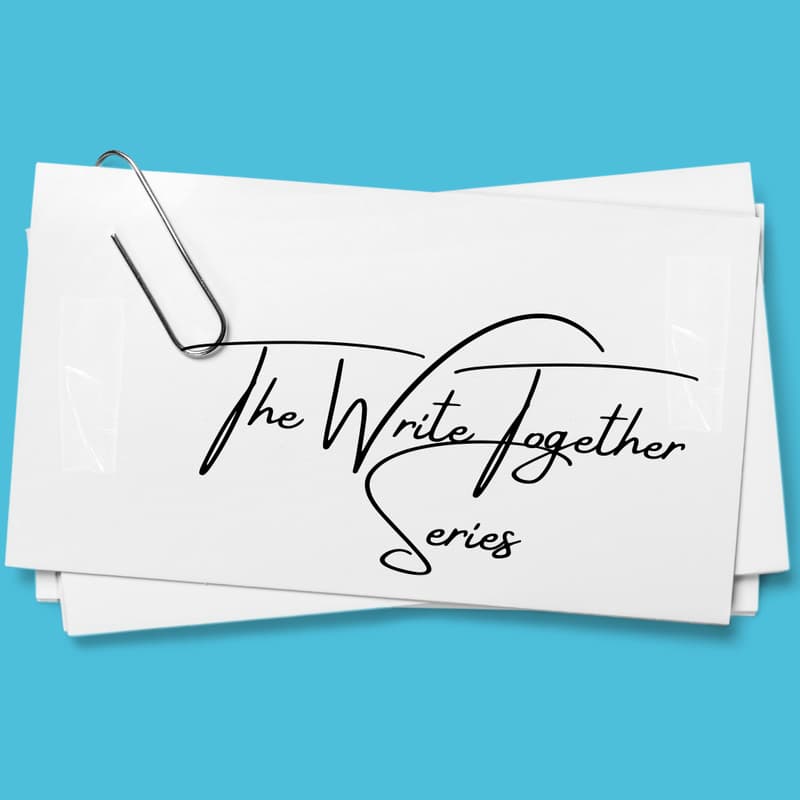 Cover Image for The Write Together Series: Where Words Meet Wellbeing