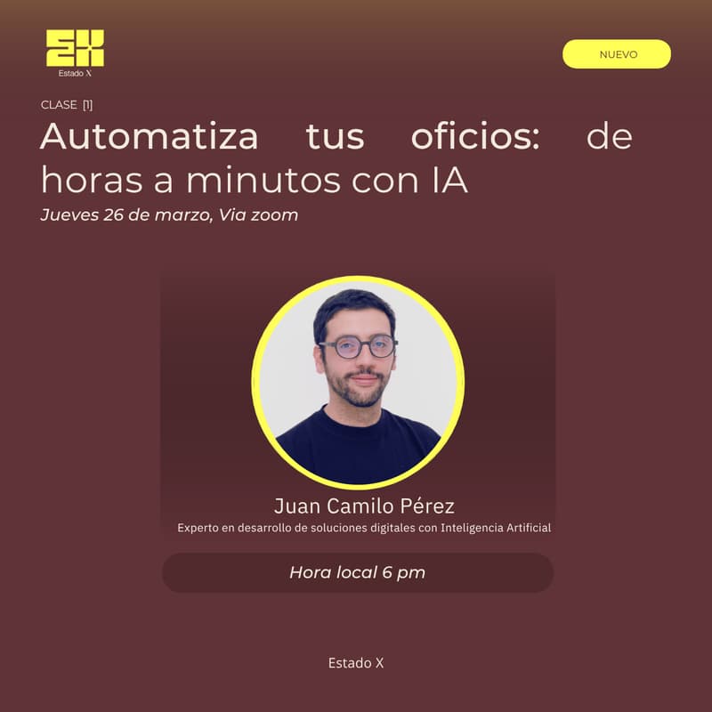 Cover Image for Masterclass IA EstadoX: Automatiza tus Oficios