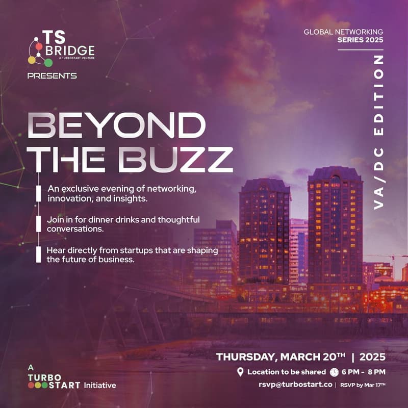 Cover Image for TS Bridge Presents: “Beyond the Buzz" - Global Networking Series 2025,DC/VA Edition