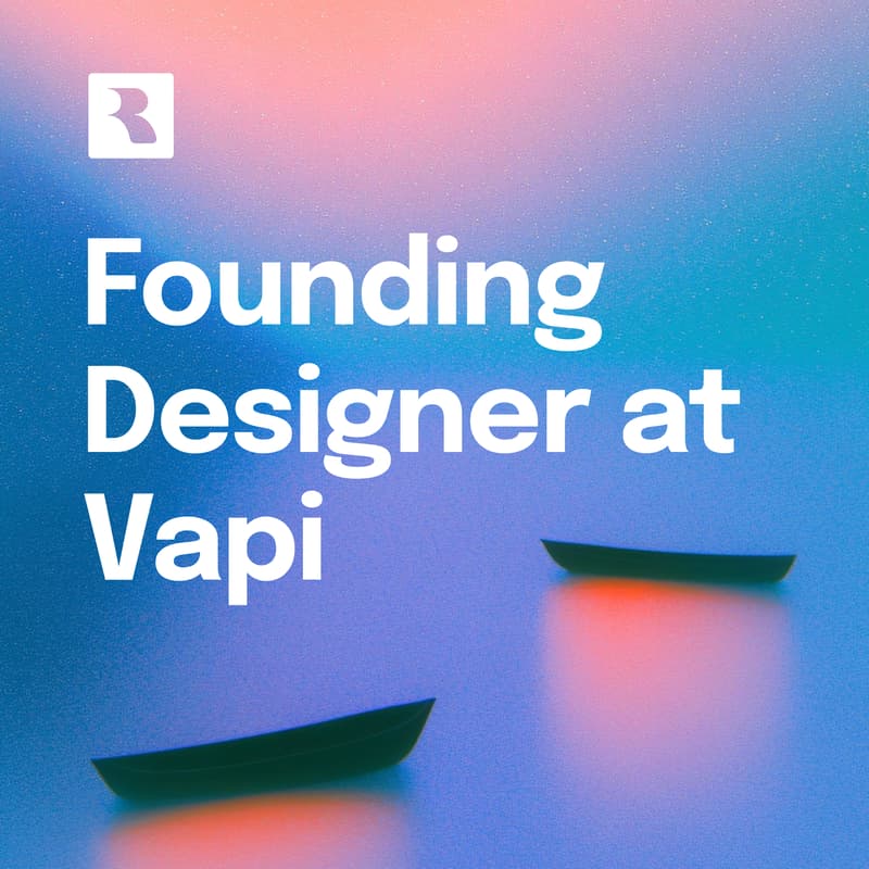 Cover Image for Design at AI Startups Series: Lessons from Founding Designer at Vapi
