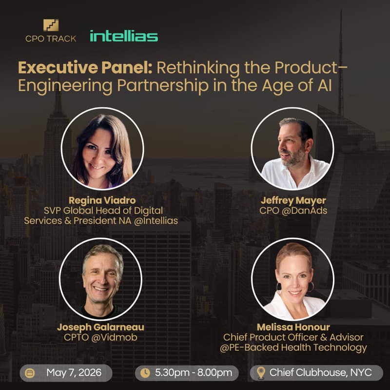 Cover Image for Executive Panel: Rethinking the Product–Engineering Partnership in the Age of AI 🔥