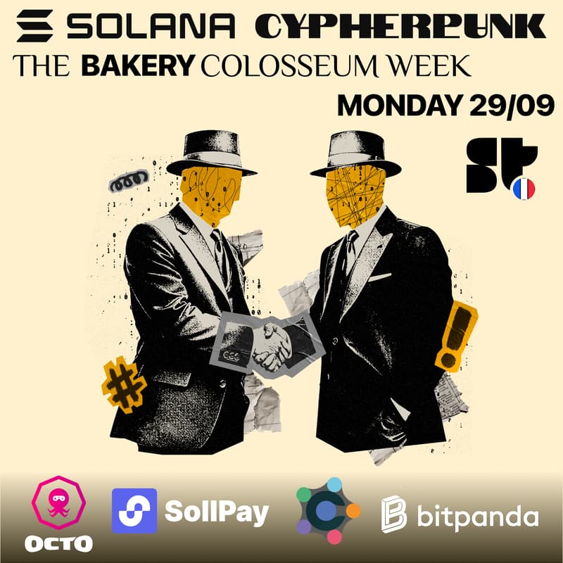 Cover Image for Solana Hackathon Cypherpunk, Colosseum Week à The Bakery - Monday 29/09