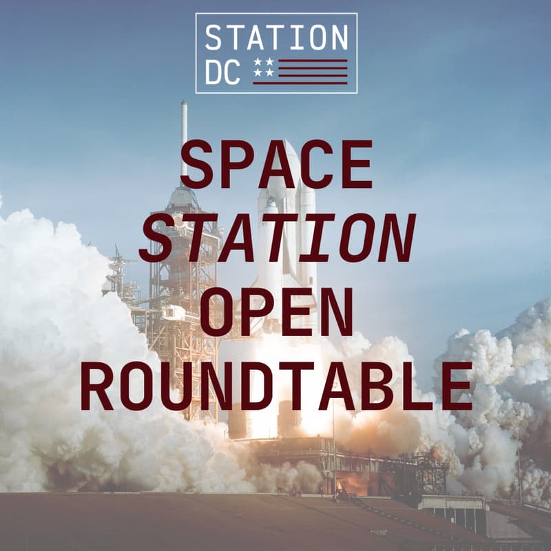 Cover Image for STATION DC Space Open Roundtable