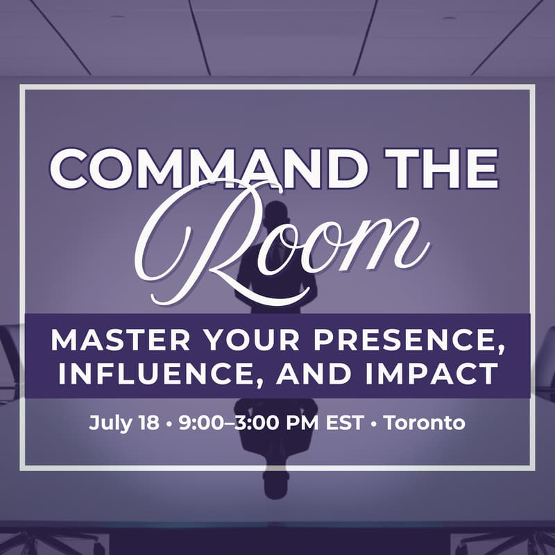 Cover Image for Command the Room: Master Your Presence, Influence, and Impact