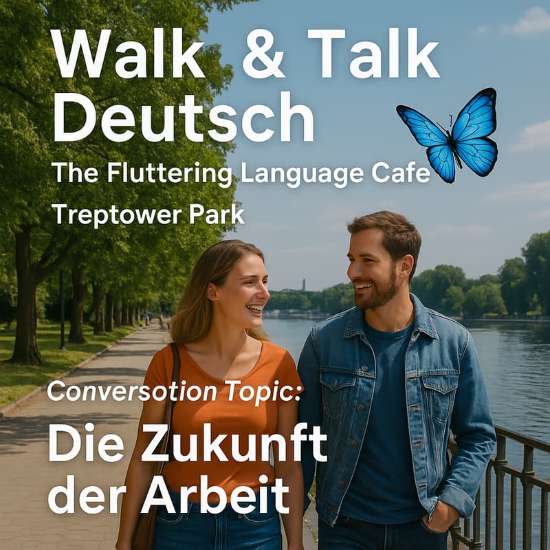 Cover Image for 🇩🇪 Walk & Talk Deutsch - The Fluttering Language Café - Social Butterfly Club