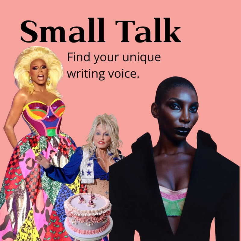 Cover Image for Small Talk: Find your voice, stop hiding, start writing