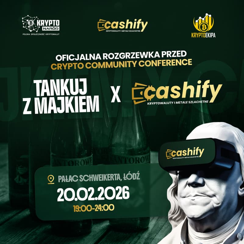 Cover Image for Oficjalna rozgrzewka przed Crypto Community Conference - Tankuj z Majkiem x Cashify #2