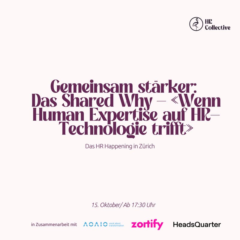 Cover Image for Das Shared Why​ - «Wenn Human Expertise auf HR-Technologie trifft»