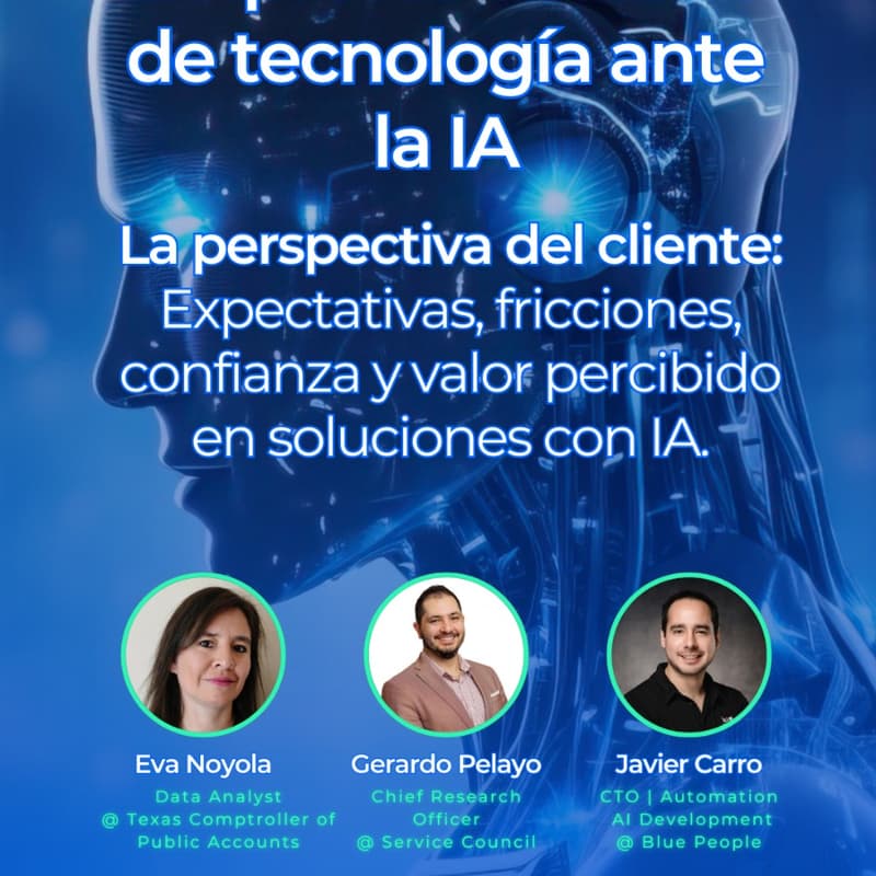 Cover Image for TechMex Talks · Ep 3 (Presencial + Streaming): Empresas usuarias de tecnología ante la IA