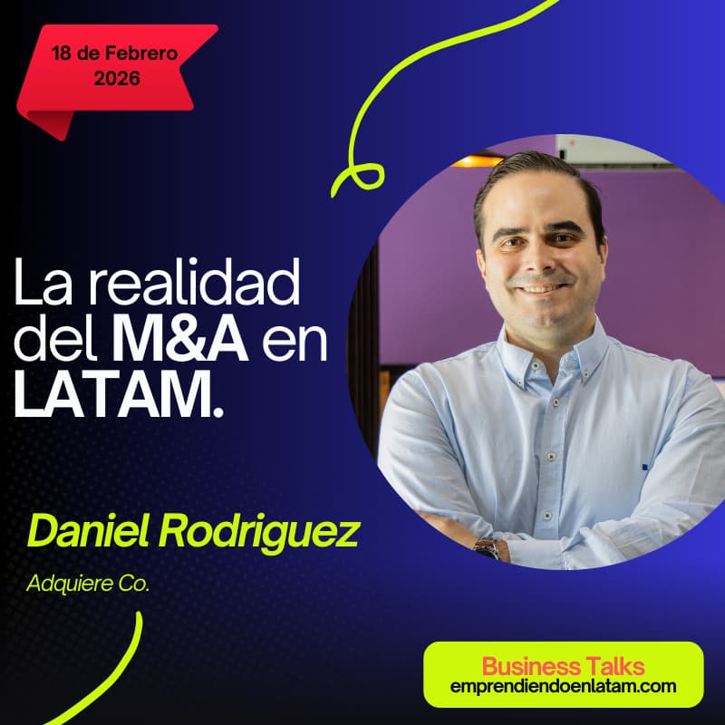 Cover Image for Daniel Rodriguez: La realidad del M&A en LATAM.