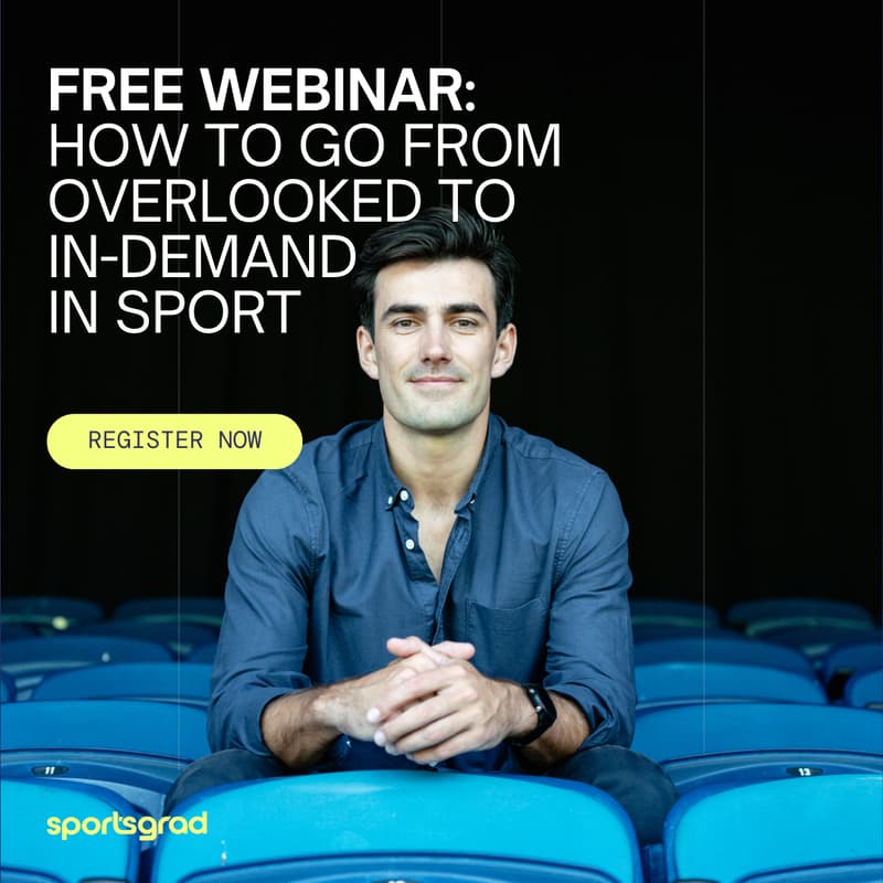 Cover Image for How to go from 'overlooked' to 'in-demand' in sport (free webinar)