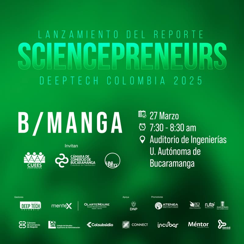 Cover Image for Lanzamiento Reporte Sciencepreneurs: DeepTech Colombia 2025 - B/manga