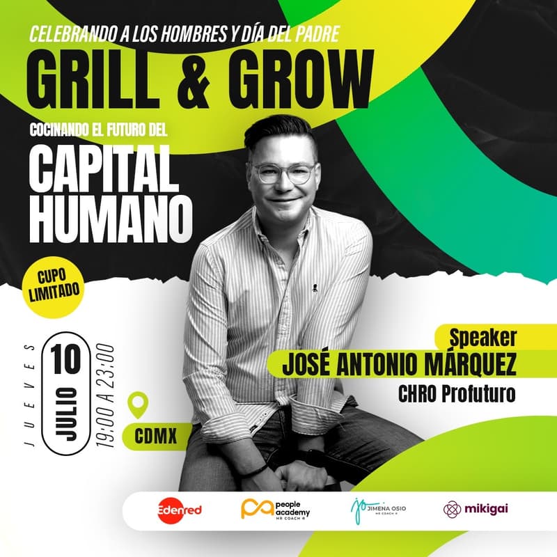Cover Image for Grill & Grow: Celebrando a los hombres que transforman el Capital Humano