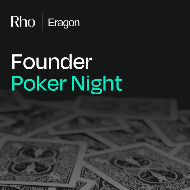 Cover Image for Founder Poker Night - Eragon AI x Rho