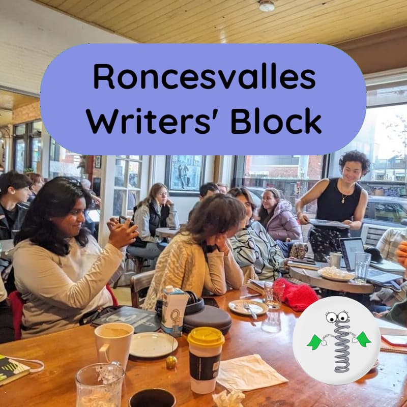 Cover Image for Spring-a-ling: Writers' Block #2 @ Roncesvalles