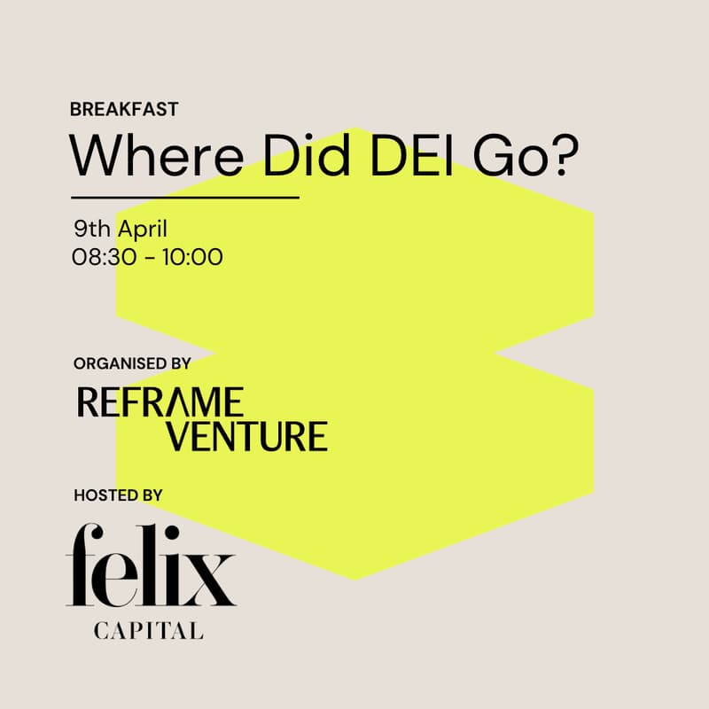Cover Image for Reframe Venture Breakfast: Where Did DEI Go?