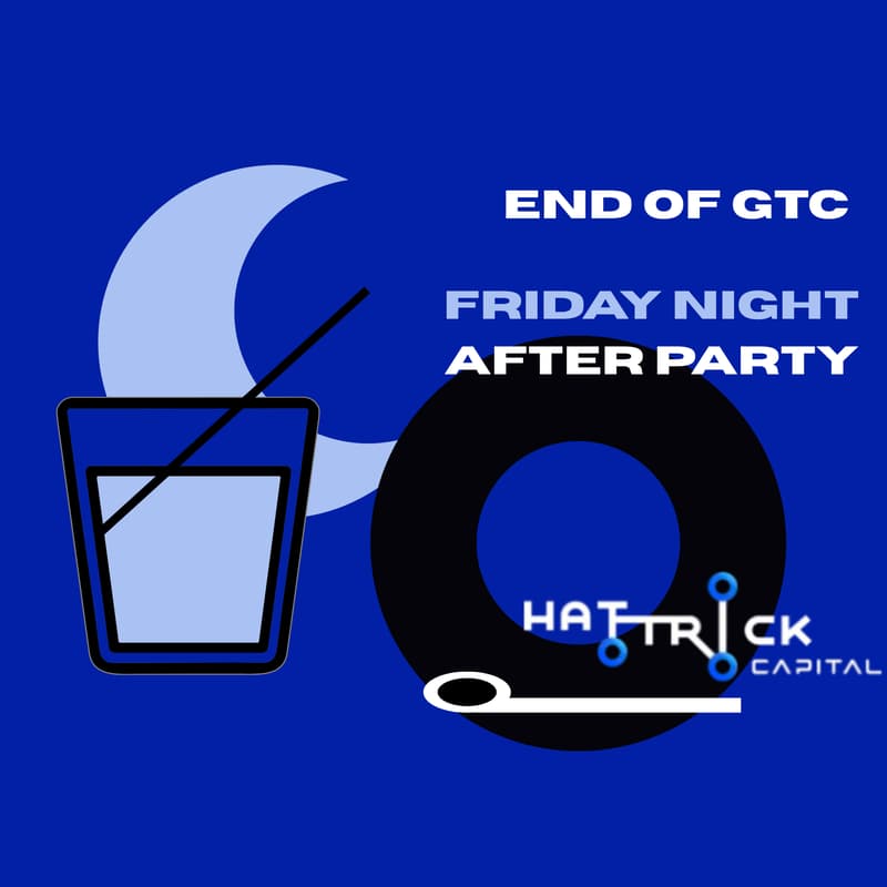 Cover Image for End of GTC — After Party