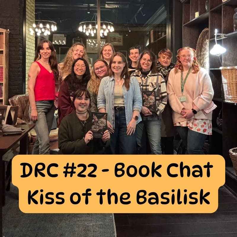 Cover Image for ✨ DRC #22 — Book Chat: Kiss of the Basilisk (Lindsay Straube)✨