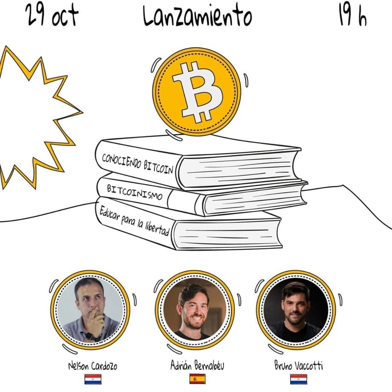 Cover Image for Lanzamiento Bitcoin x3!Adrián Bernabéu, Nelson Cardozo y Bruno Vaccotti
