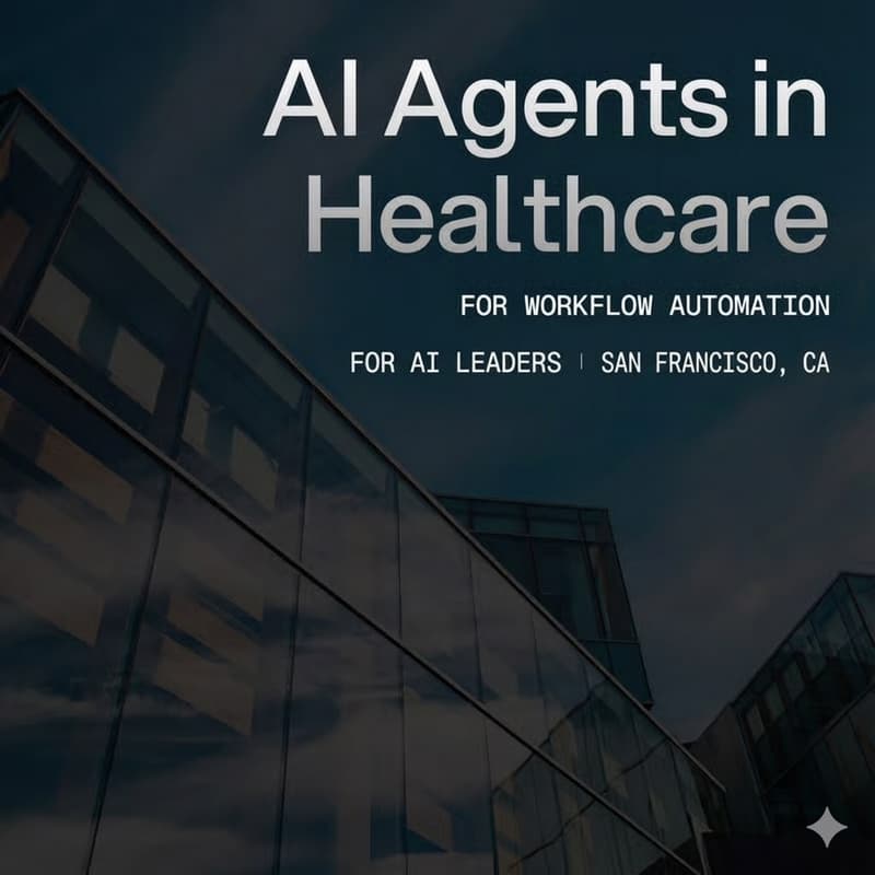Cover Image for Executive Dinner: Leveraging AI Agents in Healthcare Payer/Providers