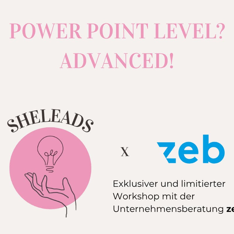 Cover Image for SheMeets: zeb x SheLeads - PowerPoint Level? Advanced! (Berlin)