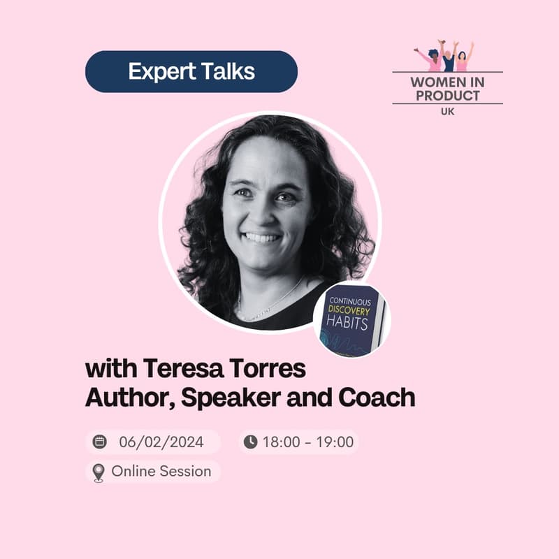 Cover Image for Expert Talks: Teresa Torres, Author of Continuous Discovery Habits