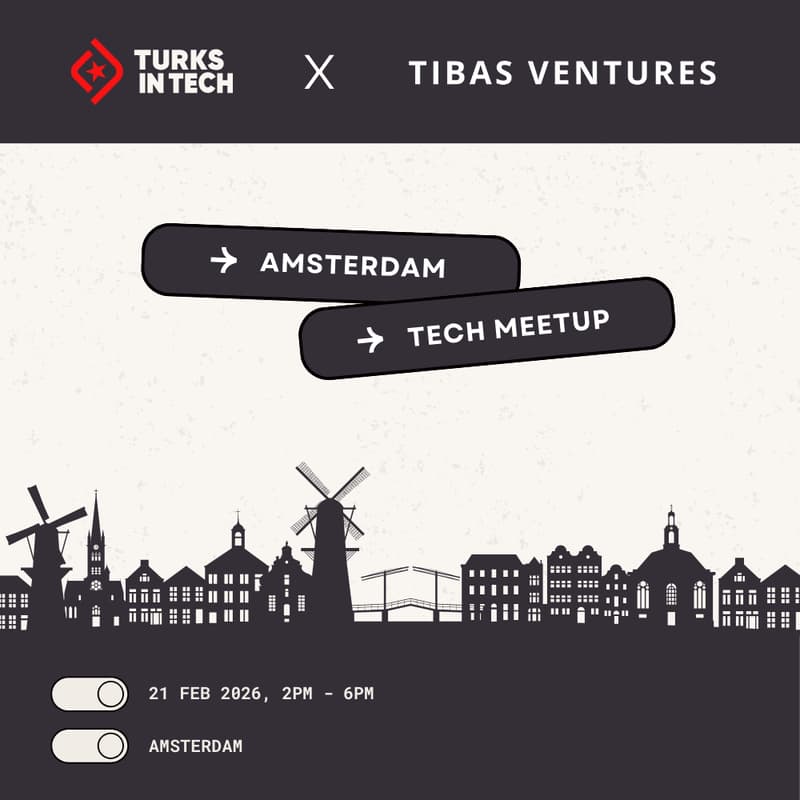Cover Image for Turks in Tech Amsterdam - 21st February
