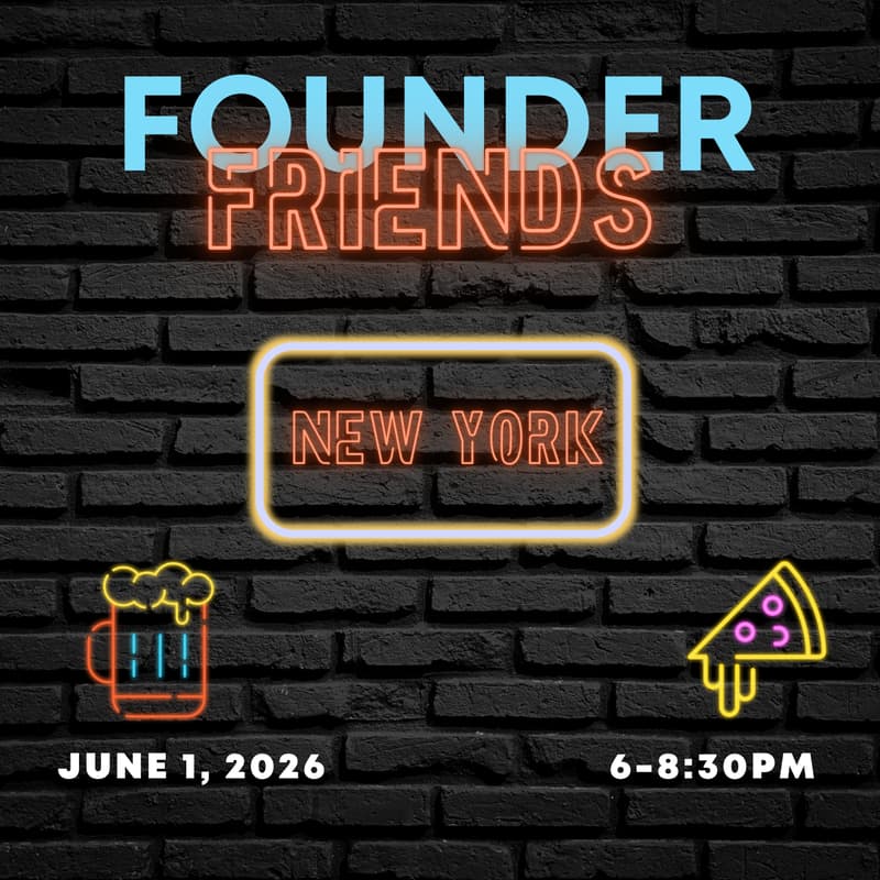 Cover Image for (TENTATIVE) Founder Friends New York