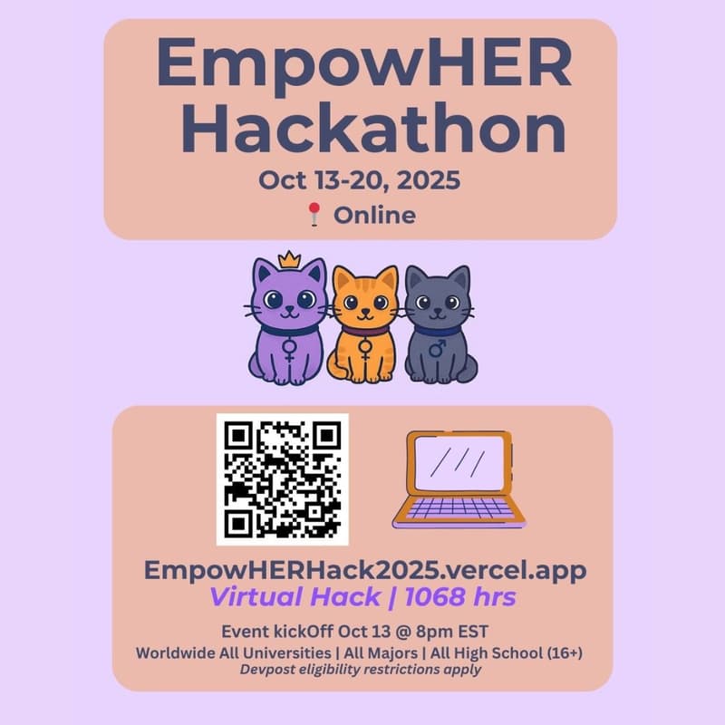 Cover Image for EmpowHER Online Hackathon 2025 | Sign up @ Empowherhack2025.vercel.app |🌎 Open to All MAJORS from Any University
