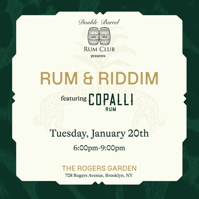Cover Image for Double Barrel Rum Club Presents: Rum & Riddim with Copalli