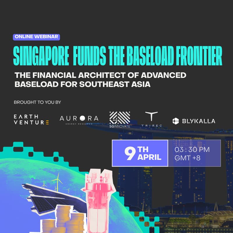 Cover Image for [Webinar] Singapore as the Financial Architect of Advanced Baseload for ASEAN
