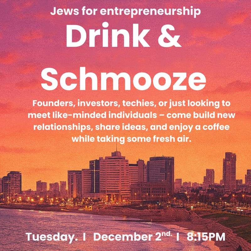 Cover Image for Jews for Entrepreneurship Tel Aviv: Drink and Schmooze