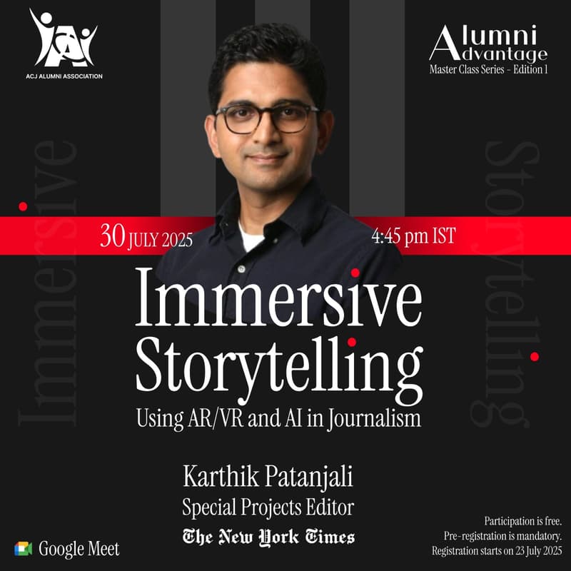 Cover Image for Immersive Storytelling Using AR/VR and AI in Journalism (Admits only Alumni of Asian College of Journalism)