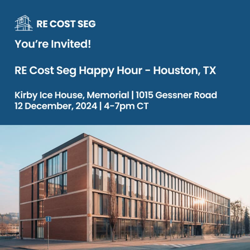 Cover Image for RE Cost Seg | Houston Happy Hour | 12 December, 4-7pm
