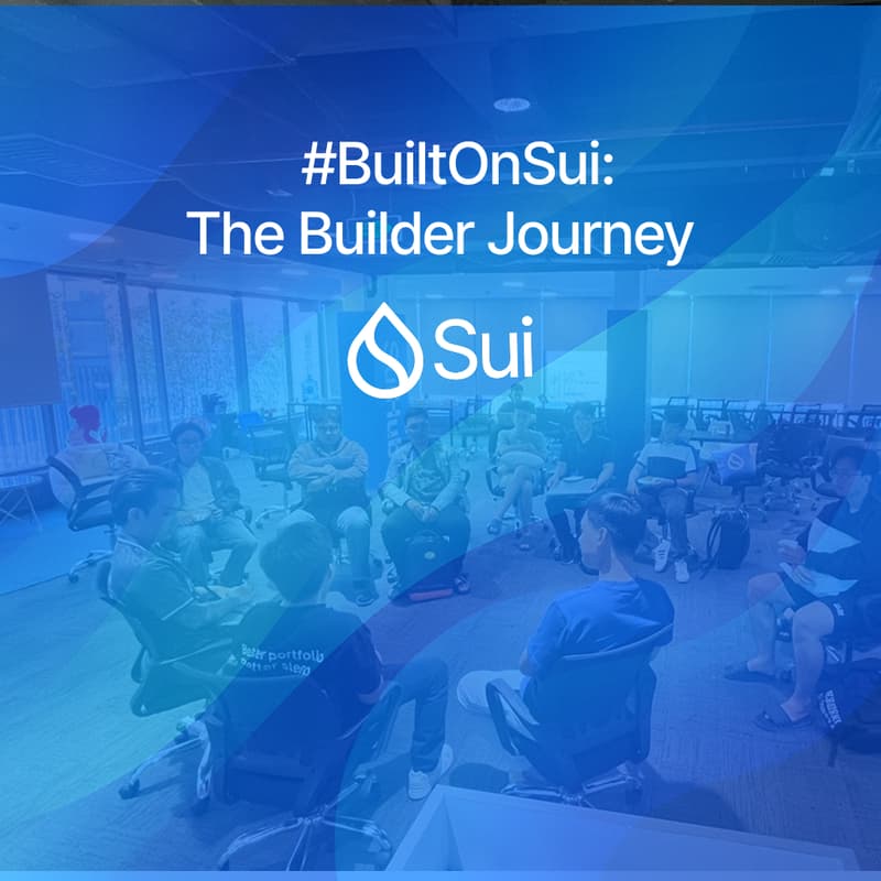 Cover Image for #BuiltOnSui: The Builder Journey