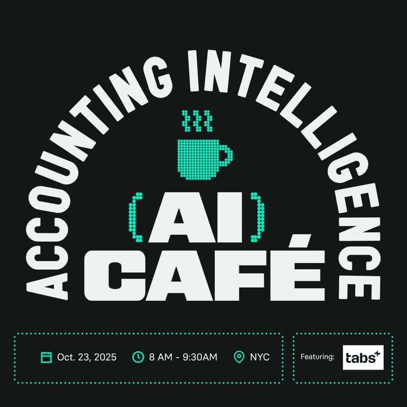Cover Image for AI (Accounting Intelligence) Café | 10.23 Featuring Tabs