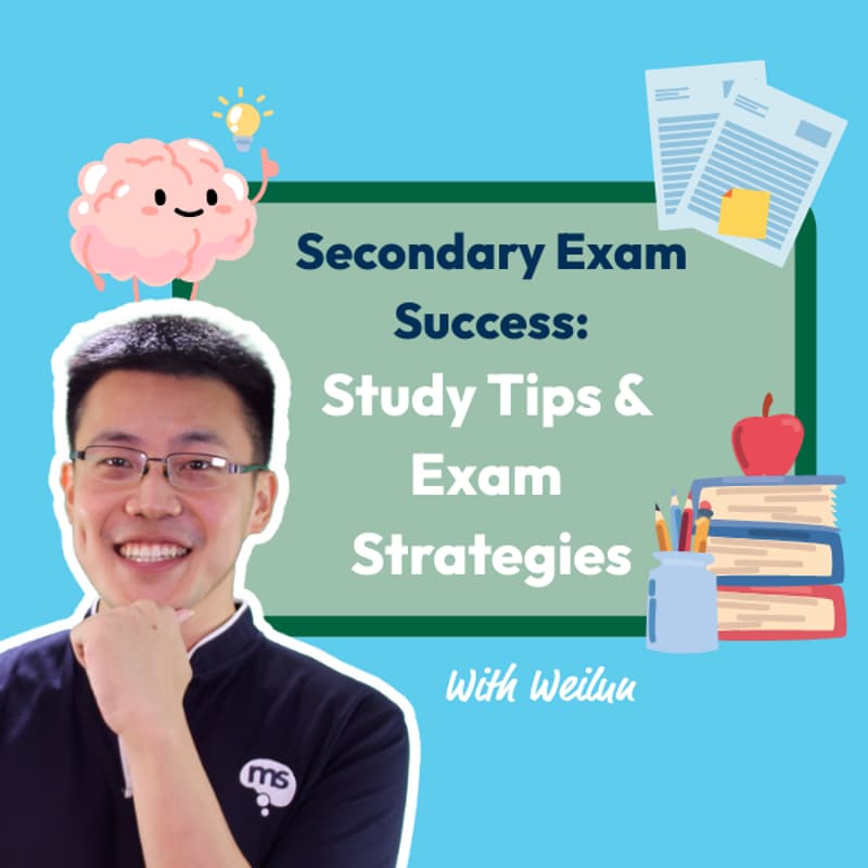 Cover Image for Secondary Exam Success Super Session: Study and Exam Tips with Academic Director Lim Weilun (Hybrid Super Session @ Sengkang CC)